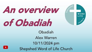 Obadiah  10112024 pm [upl. by Barnaba]