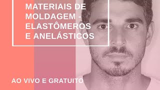 Materiais de moldagem  Elastômeros e anelásticos  1400 [upl. by Alyose301]