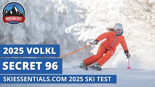 2025 Volkl Secret 96  SkiEssentialscom Ski Test Review [upl. by Aizti]