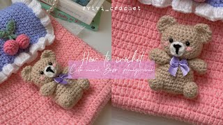 🐻 HOW TO CROCHET BEAR AMIGURUMI  MINI BEAR CROCHET 🐻 [upl. by Preston]