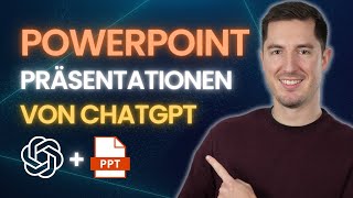 KOMPLETTE POWERPOINT MIT CHATGPT  Inhalt und Design vorgeben und PPTXDatei herunterladen [upl. by Riobard723]