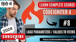 CodeIgniter 4 Tutorials in Hindi  How To Pass Dynamic Parameters To View Files [upl. by Daffy]