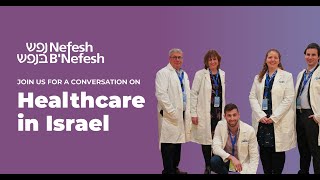 Healthcare in Israel with Miriam Naiman [upl. by Ahsaeym726]