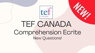 TEF Canada New Questions  CE Compréhension Ecrite  Nouveau Format et Nouvelles Questions 2024 [upl. by Oilcareh]