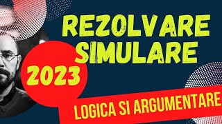 2023 Bac Logica si argumentare  Rezolvare simulare martie 2023 [upl. by Lennon386]