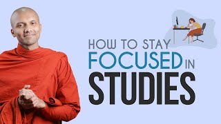 How to stay focused in studies  Buddhism In English [upl. by Yvad]