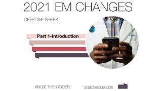 How to use the 2021 EM cpt code changes  Introduction [upl. by Marne]