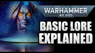 Warhammer 40K Lore Explained For Beginners  40K Lore [upl. by Serena]