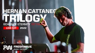 Freshwave Festival  HERNAN CATTANEO  Trilogy quotEchoes Of Eternityquot 1st episode [upl. by Nallac728]