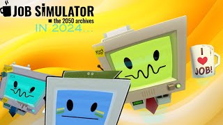 Job Simulator in 2024 [upl. by Akeenahs944]