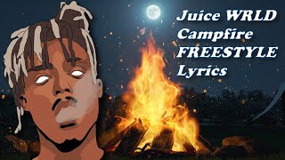 Juice WRLD campfire song FREESTYLE  Lyric Video [upl. by Rabjohn]