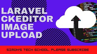 How to upload Images using the CKEditor Laravel [upl. by Einwat]
