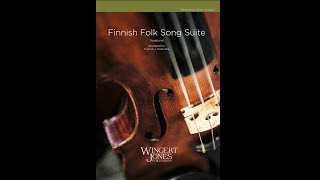 Finnish Folk Song Suite  Francis J Caravella  3035691 [upl. by Nayd]