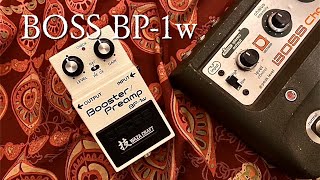 BOSS BP1w BoosterPreamp  技 WAZA CRAFT [upl. by Rolf]