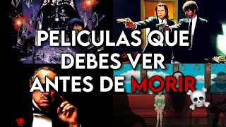 Las Películas que debes VER ANTES DE MORIR ☠️ beginner´s cut [upl. by Ynaffat426]