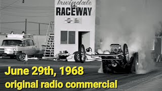 Irwindale Raceway 1968 original radio commercial [upl. by Ykcaj643]