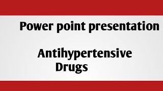 Antihypertensive Drugs medicinal chemistry power point presentation [upl. by Lraep]