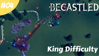 Becastled  King Difficulty  04  Lets play [upl. by Milone]