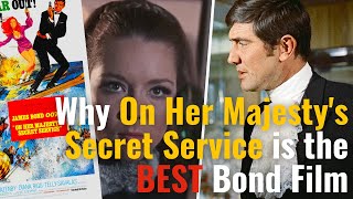 Is On Her Majestys Secret Service The BEST Bond Film [upl. by Obala]