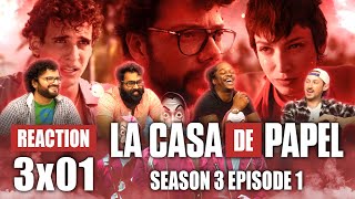 La Casa De Papel Money Heist  Season 3 Episode 1  Group Reaction [upl. by Hurff446]