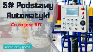 5 Podstawy Automatyki  Pojęcie bitu [upl. by Goff370]