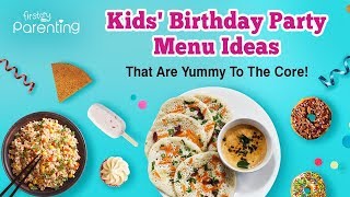 Menu Planning for Your Kid’s Birthday Party  Ideas and Tips [upl. by Elicia]