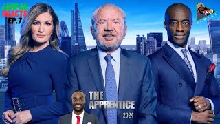 The Apprentice Series 18  2024  EPISODE 7 REACTION [upl. by Fallon]