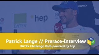 Patrick Lange im PreraceInterview  Challenge Roth 2023 [upl. by Odlonra]