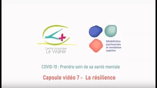 Capsule vidéo 7  La résilience [upl. by Tryck]