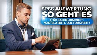 SPSS Auswertung Umfrage bzw Fragebogen auswerten für Bachelorarbeit Masterarbeit Doktorarbeit [upl. by Ramilahs]