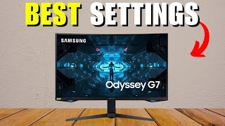 Samsung Odyssey G7 Best Settings [upl. by Yrehcaz]