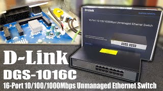 DLink DGS1016C 16Port 101001000Mbps Unmanaged Ethernet Switch  UNBOXING [upl. by Yuh841]