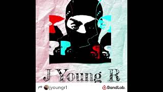 J Young R  Undetold [upl. by Attenyt]