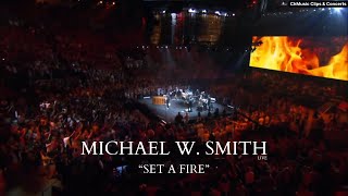 Michael W Smith Set A Fire Live Subtitulado al Español [upl. by Hump]