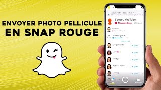 COMMENT ENVOYER UNE PHOTO DE LA PELLICULE EN SNAP ROUGE EN 2021  TUTO [upl. by Tik]