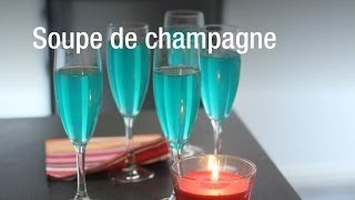 Recette de la soupe de champagne [upl. by Jabon]