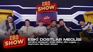 Ebo Show  Şampiyonlar Ligi​⁠  Reynmen  Enes Batur  Berkcan Güven  Kendine Müzisyen  Efe Uygaç [upl. by Aicarg]