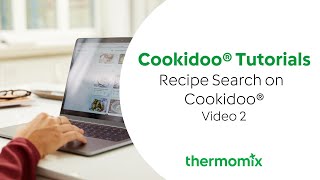 Cookidoo® Tutorials  Video 2 Searching for Recipes [upl. by Baily]