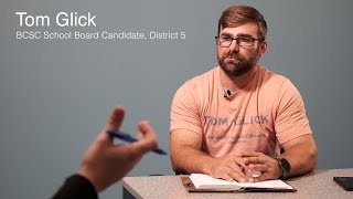 Interview with BCSC School Board Candidate Tom Glick [upl. by Card]