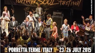 28° Porretta Soul Festival  25 luglio 2015 [upl. by Coppinger]