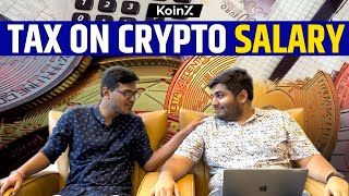 Tax On Salary Received in Crypto All You Need To Know [upl. by Adnilim835]