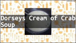 Recipe Dorseys Cream of Crab Soup [upl. by Pompei5]