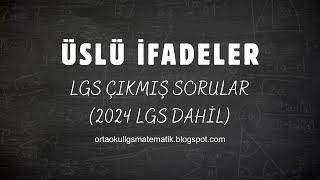 LGS ÇIKMIŞ SORULAR  ÜSLÜ İFADELER 2024 Dahil [upl. by Atiraj]