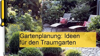 Gartenplanung Ideen für den Traumgarten [upl. by Oflunra]