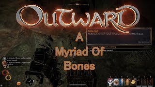 Outward  A Myriad Of Bones Quest [upl. by Seften325]