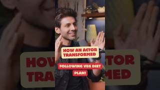 Veg diet plan for weight lossActor Kartik Aaryan shares his transformation journey transformation [upl. by Adley720]