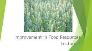 Class 9th Science Crop Variety Improvement Improvement in Food Resources Lecture 2By Rashida [upl. by Itsa868]