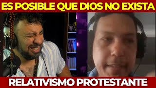 INCREÍBLE El RELATIVISMO PROTESTANTE expuesto por un apologista Protestante [upl. by Bedwell]