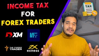 How To Pay Tax as a Forex Trader In India🇮🇳 2023  Night Trader [upl. by Anadal686]