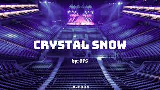 Crystal Snow  BTS  but youre in an empty arena [upl. by Arytas566]